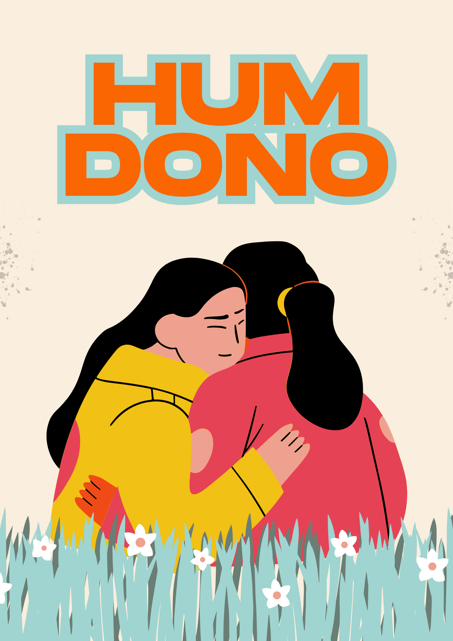 Hum Dono- Framed Wall Art- For Soul Sisters