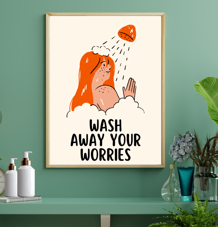 Wash away your Worries- Bathroom Framed Art
