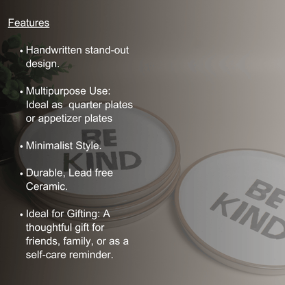 Kindness Plate - Minimalistic handwritten Quarter Plate