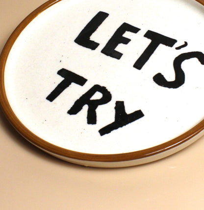 Let's Try Plate- Inspiring design Quarter Plate